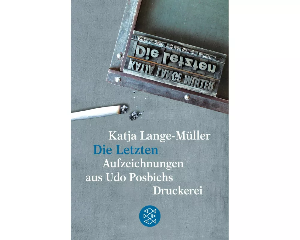 Die Letzten Aufzeichnungen aus Udo Posbichs Druckerei