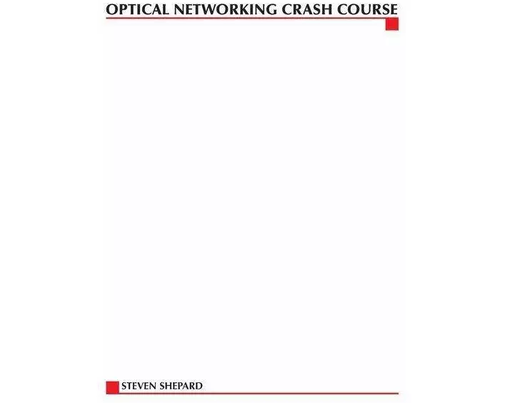 Optical Networking Crash Course