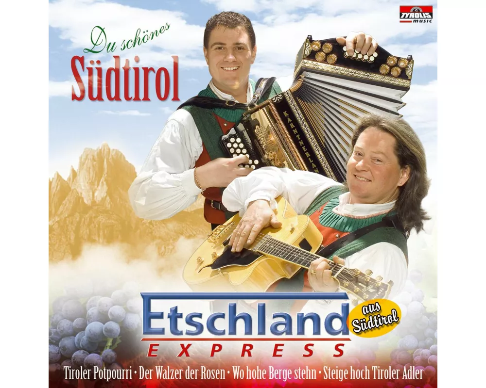 Du schönes Südtirol