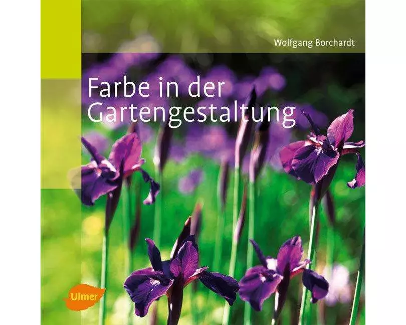 Farbe in der Gartengestaltung