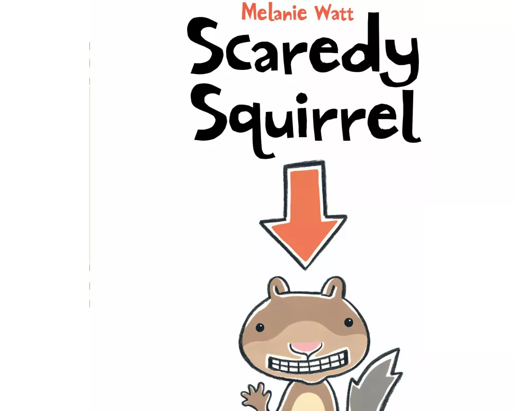 Scaredy Squirrel