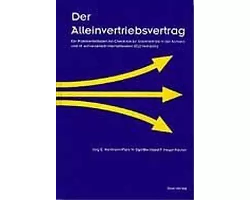 Der Alleinvertriebsvertrag