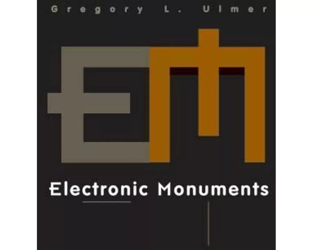 Electronic Monuments