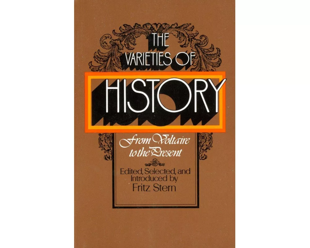 The Varieties of History