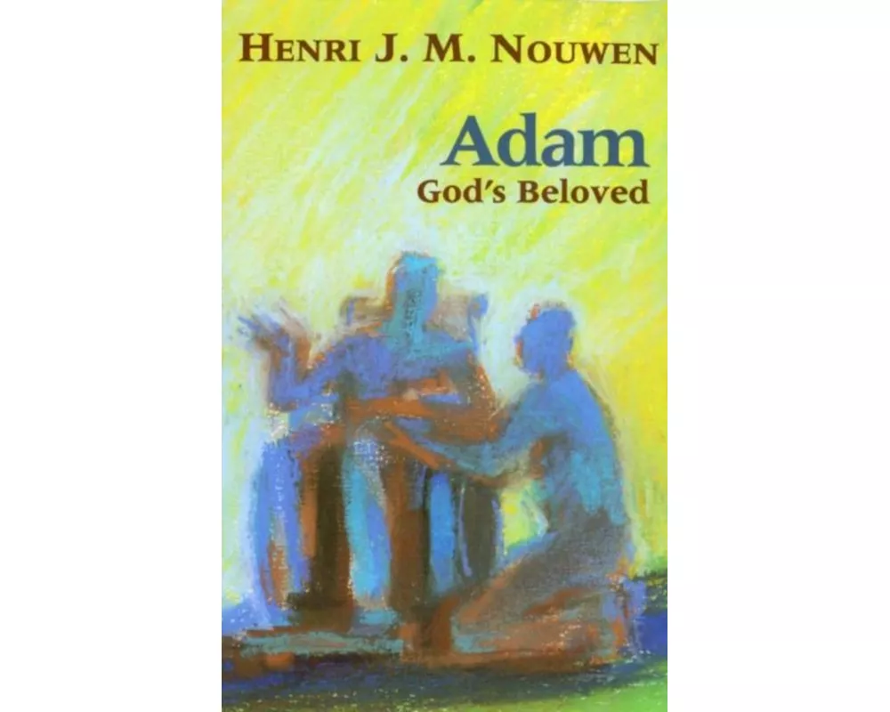 Adam: God's Beloved