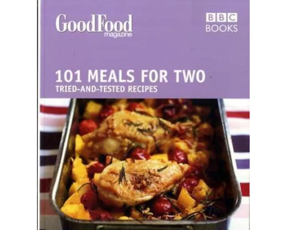 Good Food: Meals For Two