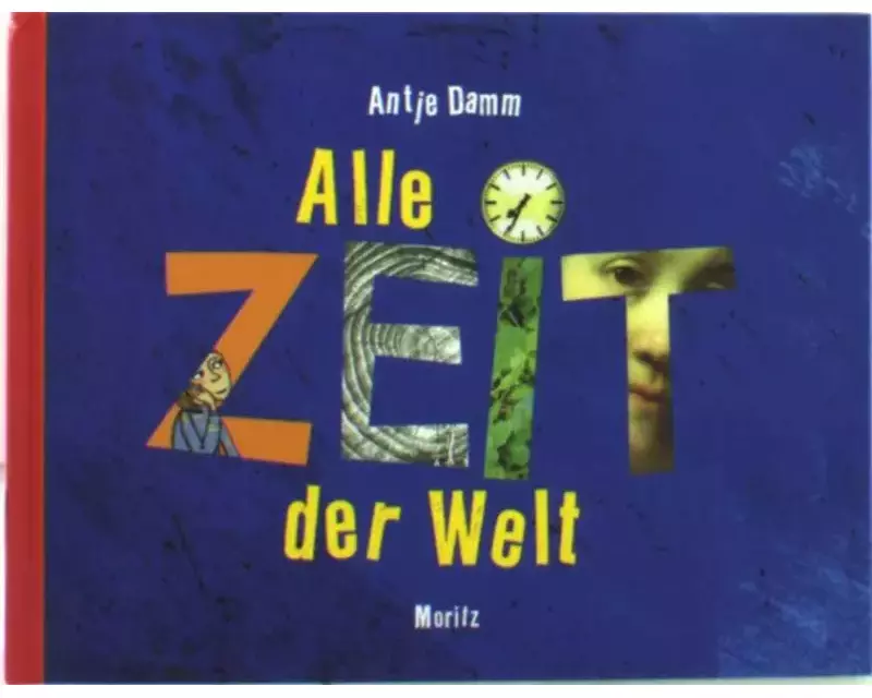 Alle Zeit der Welt