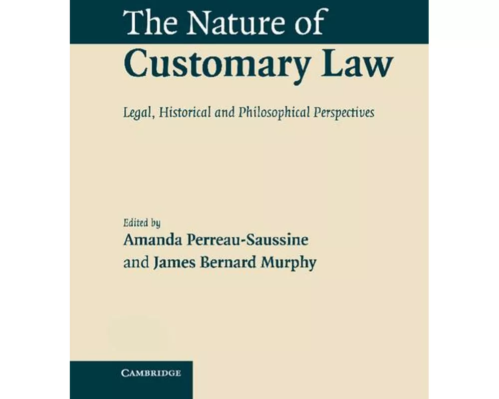 The Nature of Customary Law