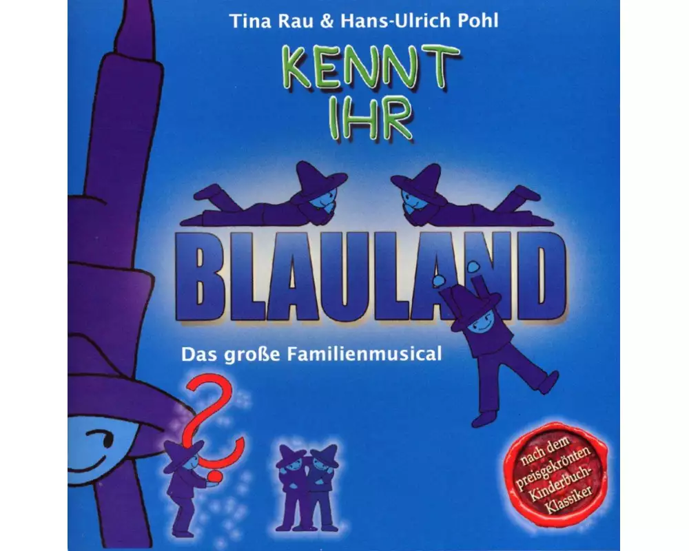 Kennt ihr Blauland? - Das grosse Familienmusical. CD