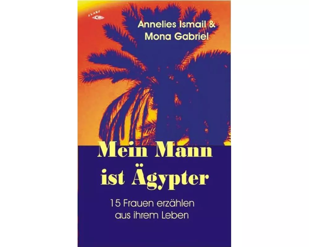 Mein Mann ist Ägypter