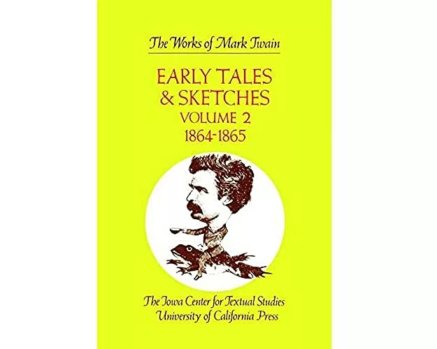Early Tales and Sketches, Volume 2
