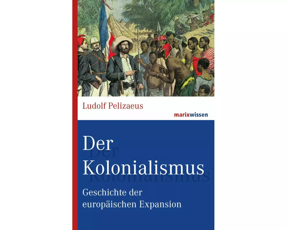Der Kolonialismus