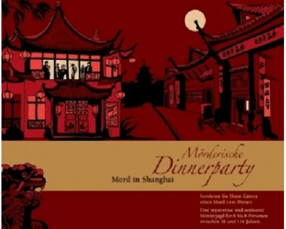 Mörderische Dinnerparty. Mord in Shanghai
