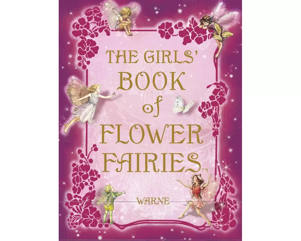 The Girls' Book of Flower Fairies