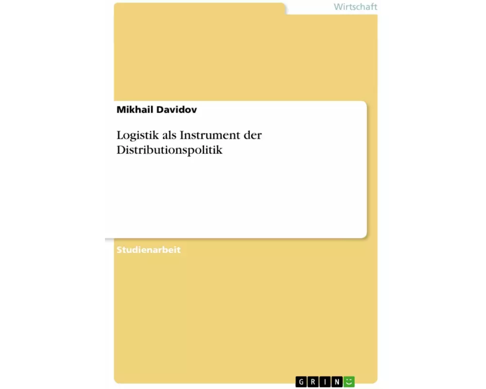 Logistik als Instrument der Distributionspolitik
