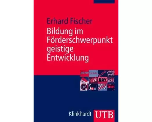 Bildung im Förderschwerpunkt geistige Entwicklung
