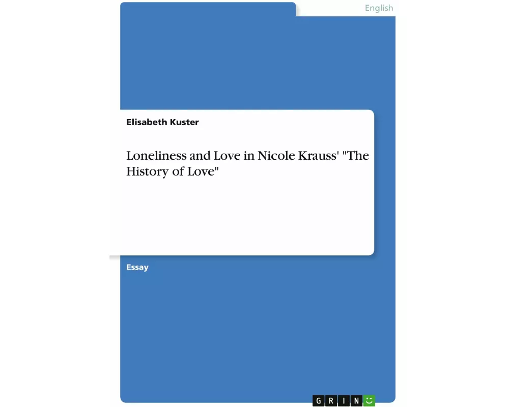 Loneliness and Love in Nicole Krauss' "The History of Love"