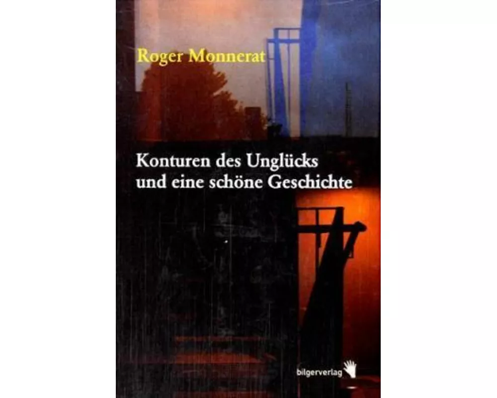 Konturen des Unglücks und eine schöne Geschichte