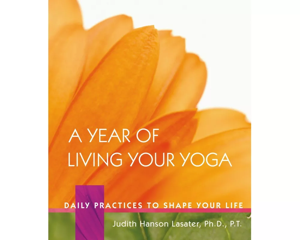 A Year of Living Your Yoga