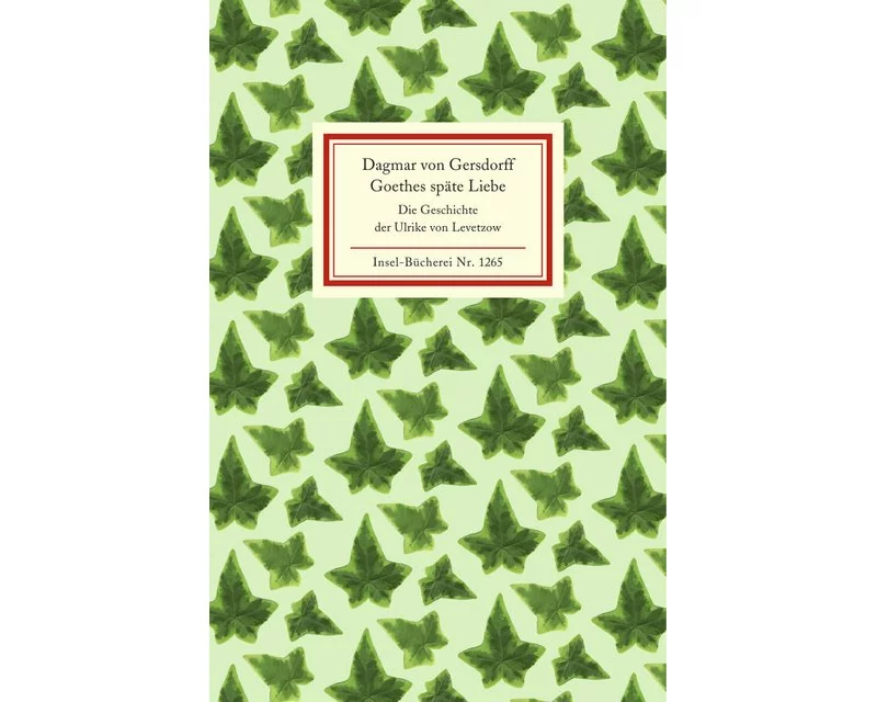 Goethes späte Liebe