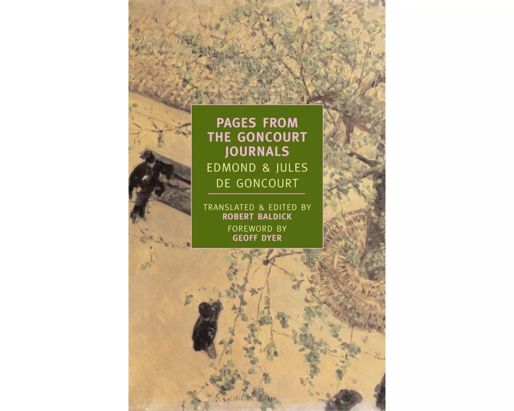 Pages from the Goncourt Journals