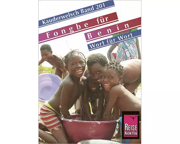 Fongbé für Benin - Wort für Wort. Kauderwelsch
