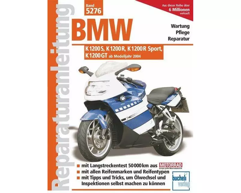 BMW K 1200 S, K 1200 R, K 1200 R Sport, K 1200 GT