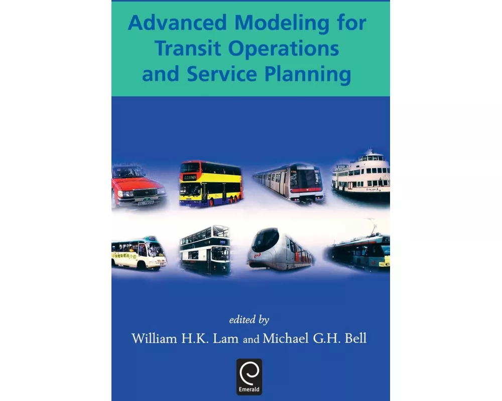 Advanced Modeling for Transit Operations and Service Planning