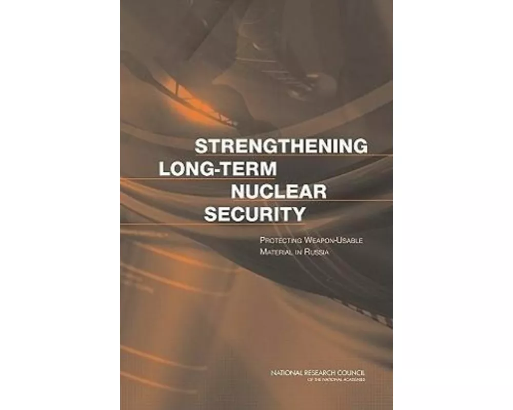 Strengthening Long-Term Nuclear Security