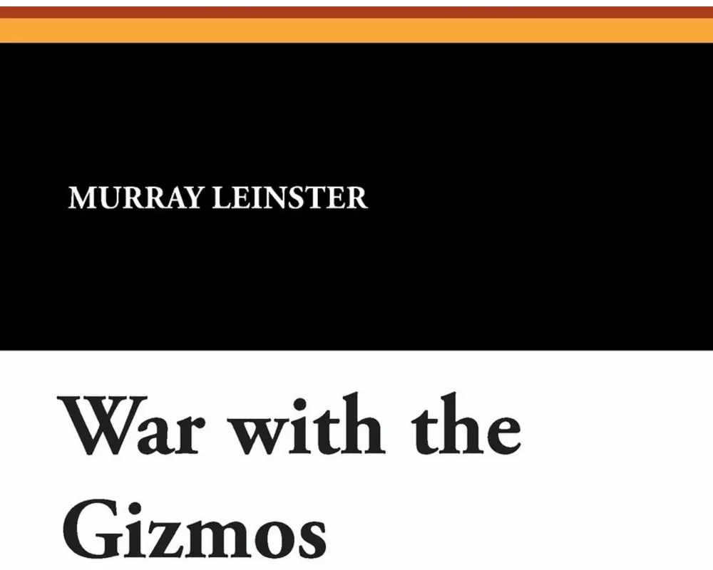 War with the Gizmos