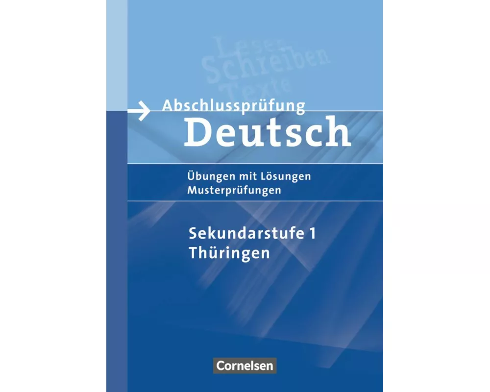 Abschlussprüfung Deutsch - Sekundarstufe I - Thüringen - 10. Schuljahr