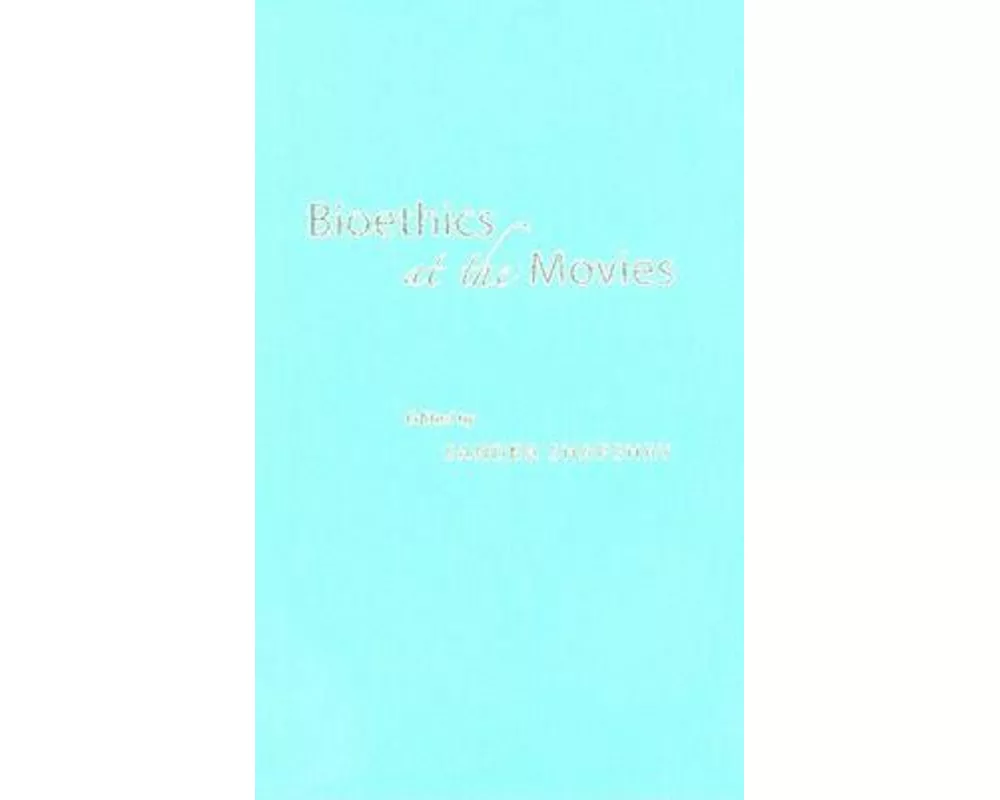 Bioethics at the Movies