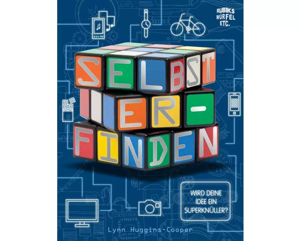 Selbst Erfinden!, Rubiks Würfel Etc