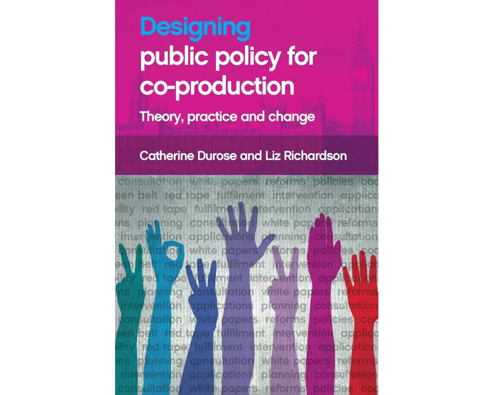 Designing Public Policy for Co-Production