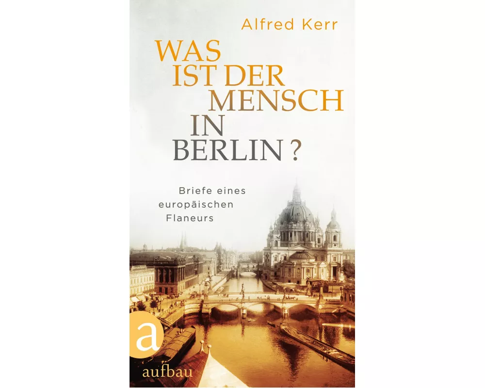 Was ist der Mensch in Berlin?