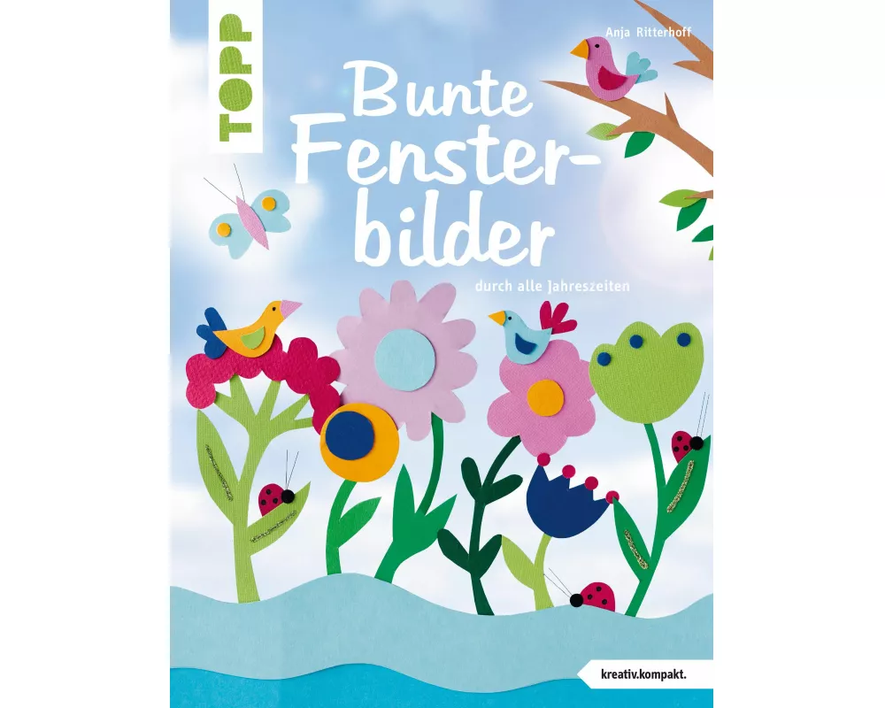 Bunte Fensterbilder durch alle Jahreszeiten (kreativ.kompakt)