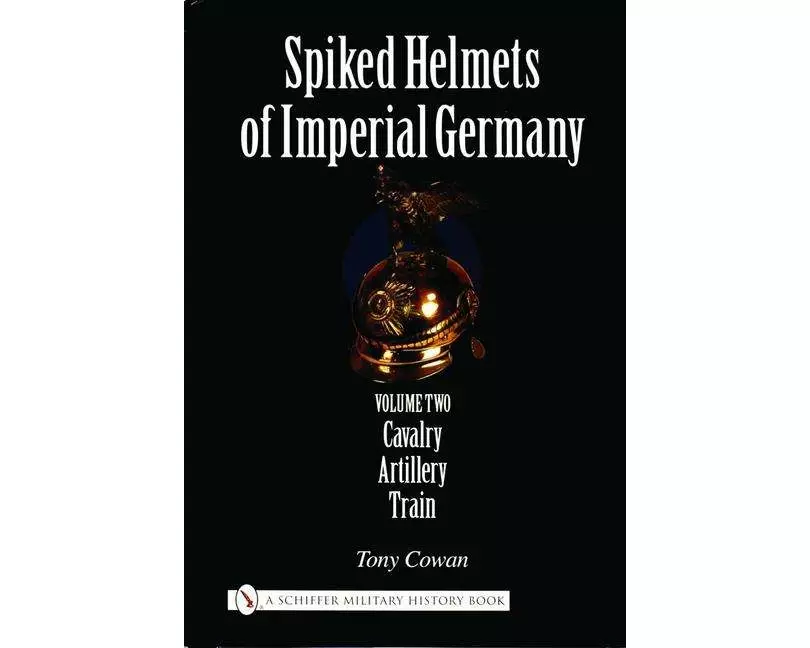 Spiked Helmets of Imperial Germany