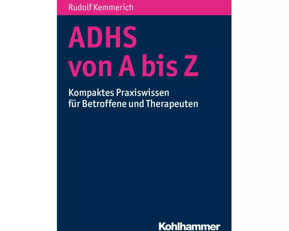 ADHS von A bis Z