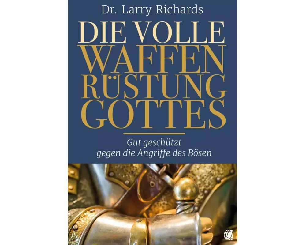 Die volle Waffenrüstung Gottes