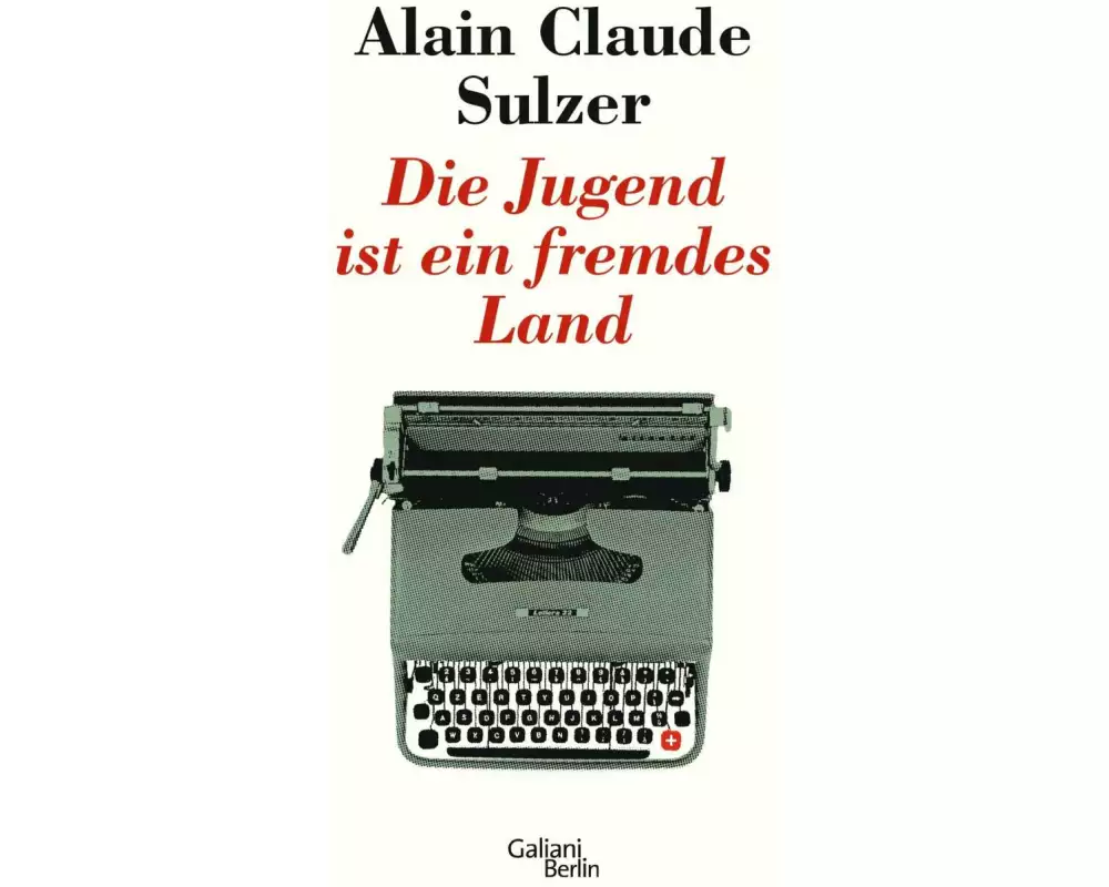 Die Jugend ist ein fremdes Land