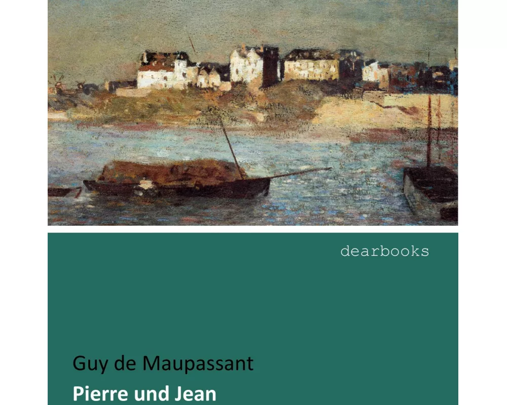 Pierre und Jean