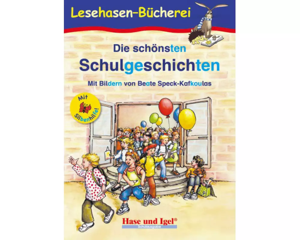 Die schönsten Schulgeschichten / Silbenhilfe