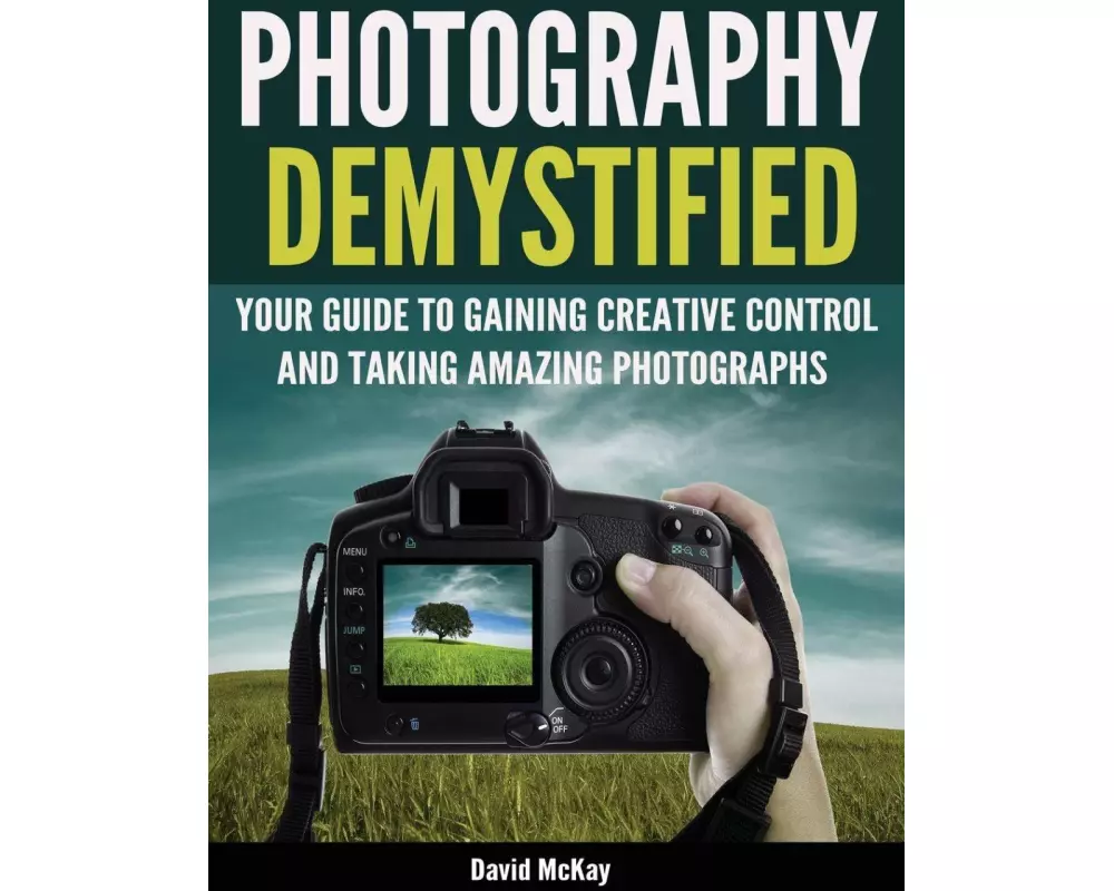 Photography Demystified