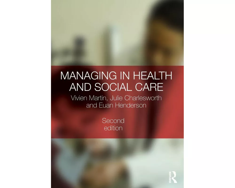 Managing in Health and Social Care