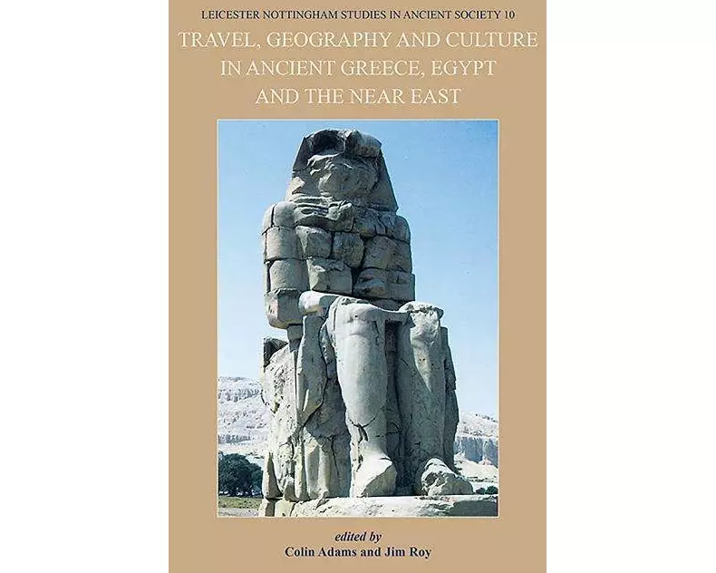 Travel, Geography and Culture in Ancient Greece, Egypt and the Near East