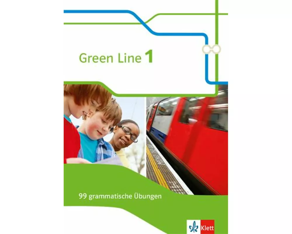 Green Line. Arbeitsheft 5. Klasse. 99 grammatische Übungen mit Lösungen