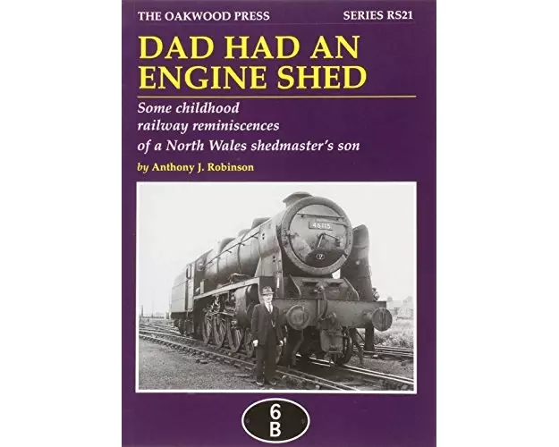 Dad Had an Engine Shed