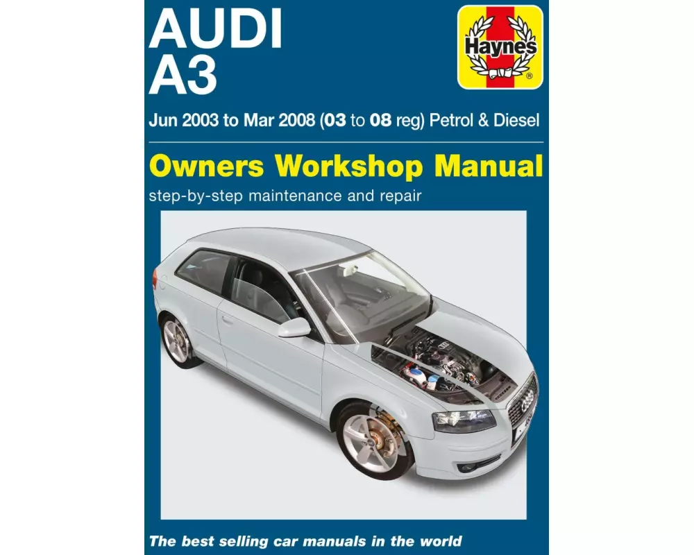 Audi A3 Petrol & Diesel (Jun 03 - Mar 08) Haynes Repair Manual