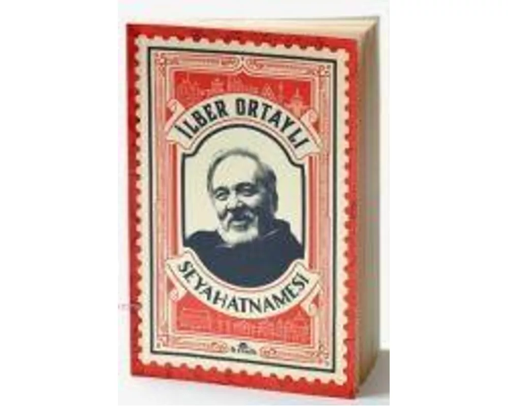 Ilber Ortayli Seyahatnamesi