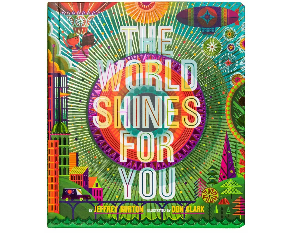 The World Shines for You
